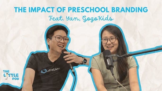 The Impact Of Preschool Branding Feat. Yan GogoKids